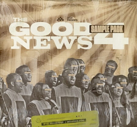 MSXII Sound The Good News Gospel Sample Pack Vol.4 WAV (Compositions and Stems)